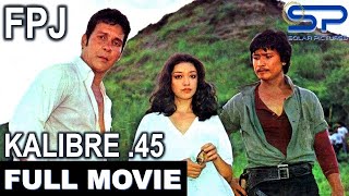 KALIBRE 45  Full Movie  Action w FPJ and Lito Lapid [upl. by Olav164]