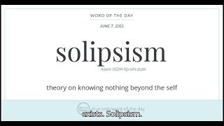 What is SOLIPSISM  Only minds exist’ [upl. by Carolus617]