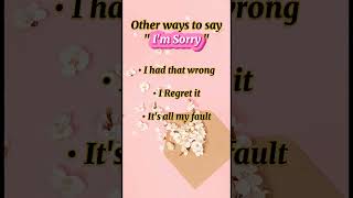 Other ways to sayquot Im Sorryquot howtosaysorry differentwaystosaysorry shorts vocabulary ielts [upl. by Enilrek228]