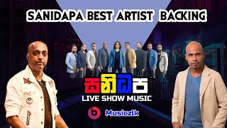 සනිධප බැක් කරනවා සැපට Sanidapa Best Artist Backing  artist backing Live Show Music musiczlk2023 [upl. by Walliw]