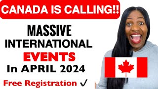 Come To Canada In April With No Job Offer Apply For These International Conferences For Free [upl. by Sahpec629]