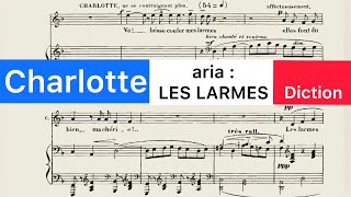 Les larmes quon ne pleure pas  Charlotte WERTHER MASSENET french diction  with score animation [upl. by Franni]