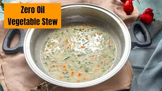 How to Make Zero Oil Vegetable Stew  Healthy Stack Cooking Recipe for Weight Loss [upl. by Reinnej212]