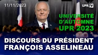 Discours du Président François Asselineau  Université dautomne de lUPR  11112023 [upl. by Singleton295]