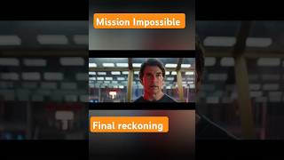 Mission impossible final reckoning 2025 missionimpossible mission tom tomcruise shorts viral [upl. by Tiffi326]