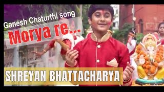 Mourya Re  Don  covered by Shreyan Bhattacharya  Saregamapa lil champ  2017 [upl. by Arodoeht651]