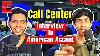 American Accent And Interview Tips  Call Center  AndazEBayan Podcast [upl. by Wareing444]