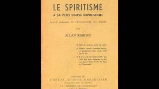 Le Spiritisme à sa plus simple expression Livre Audio Allan KARDEC [upl. by Clarkin]