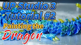 UP Studio 3 Tutorial NO2  Painting the ArticulateDragon [upl. by Analra70]