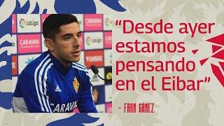 ðŸ”´ DIRECTO  RDP Fran GÃ¡mez quotDesde ayer estamos pensando en el Eibarquot  RealZaragoza [upl. by Anaib]