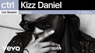 Kizz Daniel  Anchovy Live Session  Vevo ctrl [upl. by Emina813]