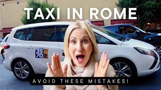 Taxi in Rome  Dos and Donts from a local  Tips you MUST know [upl. by Noiraa]