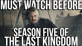 THE LAST KINGDOM Season 14 Recap  Everything You Need To Know Before Season 5  Series Explained [upl. by Sumetra]