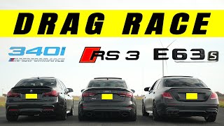 Tuned Mercedes E63S AMG Takes on Tuned Audi RS3 and Tuned BMW 340i M Performance Drag And Roll Race [upl. by Orian]