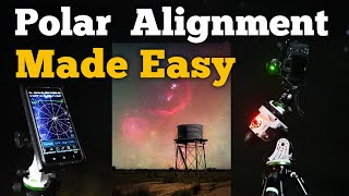 Polar Alignment Made Easy [upl. by Lynelle]