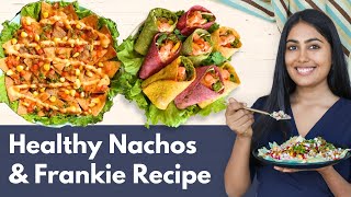 Cheesy Nachos amp Bombay Frankie Recipe  नाचोज़ और फ्रैंकी बनाने की रेसिपी  Special Satvic Recipes [upl. by Sabine]