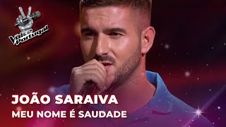 João Saraiva  “Meu Nome é Saudade”  Provas Cegas  The Voice Portugal 2023 [upl. by Haile304]