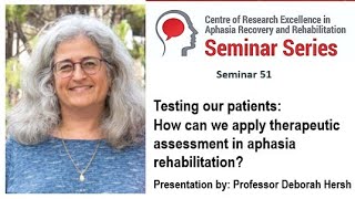 Testing our patients How can we apply therapeutic assessment in aphasia rehabilitation [upl. by Submuloc]