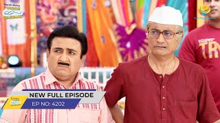 FULL EPISODE 4202 Gokuldhamvasiyo ko Sata Raha hai Dar Taarak Mehta Ka Ooltah Chashmah [upl. by Theodor702]