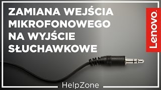 Jak zmienić wejście mikrofonowe na wyjście słuchawkowe  HelpZone 39 [upl. by Joshua672]