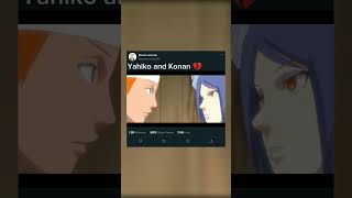 Yahiko and Konan 💔 AMVEDIT anime shorts [upl. by Judy]