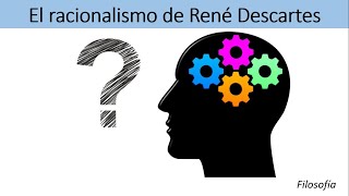 El Racionalismo de René Descartes [upl. by Ohl]