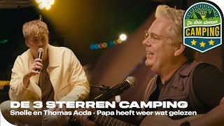 Snelle en Thomas Acda  Papa heeft weer wat gelezen  De 3 sterren camping [upl. by Oahc]