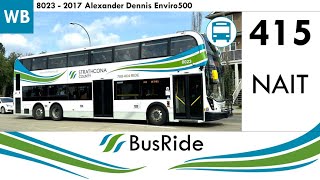 Strathcona County Transit 415 NAIT Express  2017 Alexander Dennis Enviro500  8023 [upl. by Kerns17]