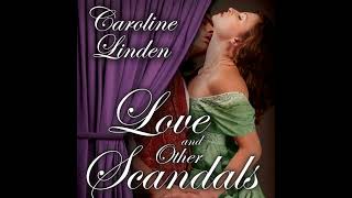 Love and Other Scandals Audiobook by Caroline Linden [upl. by Primaveras454]