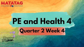 PE and Health Grade 4 Quarter 2 Week 4 MATATAG CURRICULUM [upl. by Stringer373]