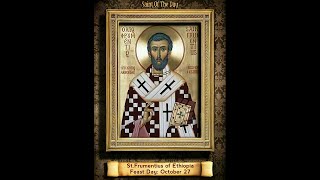 Saint of the Day — October 27  Saint Frumentius of Ethiopia saintoftheday [upl. by Sholem161]