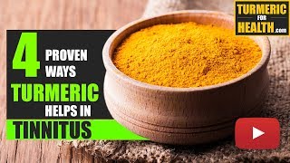 4 Surprising Ways Turmeric Helps in Tinnitus Proven [upl. by Joshua]