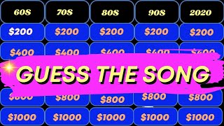 GUESS THE SONG JEOPARDY STYLE  MUSIC QUIZ  3 [upl. by Ashford979]