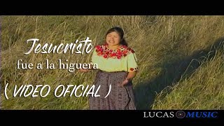 Maria Pilara LucasJesucristo fue a la higueraVideo Oficial [upl. by Ajiam877]