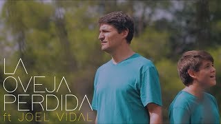 Marcos Vidal  La Oveja Perdida ft Joel Vidal Video Oficial [upl. by Hocker]