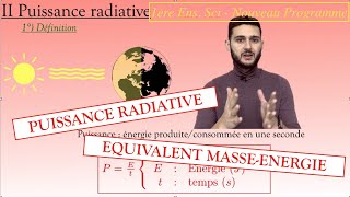 1ere Enseignement Scientifique  T2CH42  Puissance radiative masse énergie [upl. by Arekahs]