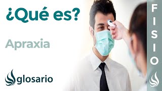 APRAXIA  Qué es características en qué patologías aparece por qué y cómo se produce [upl. by Alyakem496]