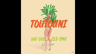 BAD DEEY X CLD CMG  Toutouni By Dj Digital [upl. by Tnelc706]