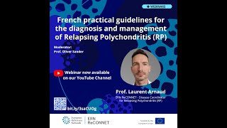 French practical guidelines for the diagnosis and management of Relapsing Polychondritis RP [upl. by Latoniah]