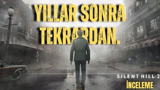 PUANLARINI HAK EDİYOR MU SILENT HİLL 2 REMAKE İNCELEME [upl. by Iramaj]