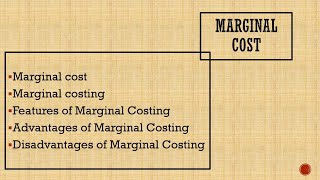 Marginal Costing  What Is Marginal Cost  Meaning And Characteristics Of Marginal Costing [upl. by Harifaz]