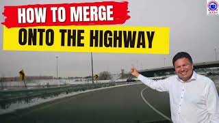 How to Merge Onto The Highway [upl. by Lybis560]