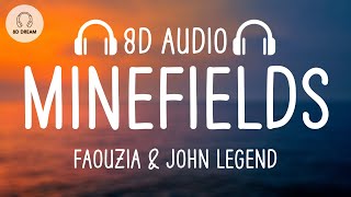 Faouzia amp John Legend  Minefields 8D AUDIO [upl. by Ahseki585]