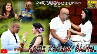 LAWRY TRAVASSO amp Singer no 1 HAZEL DA COSTA sing KALLIZ KALLZAK BHETTOI  Goa Konkani Songs 2020 [upl. by Novahs643]