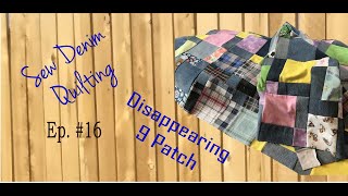 Disappearing 9 Patch Quilt Tutorial Denim BeginnerPt 2 [upl. by Martha]