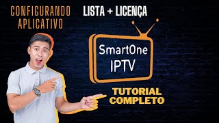 TUTORIAL SMARTONE IPTV CONFIGURANDO APLICATIVO 2024 [upl. by Ytram]