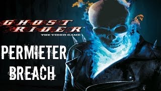 Ghost Rider  Walkthrough Part 11  Perimeter Breach [upl. by Weiser]