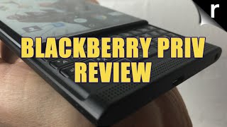 BlackBerry Priv Review Indepth camera screen performance and battery life review [upl. by Kurland885]