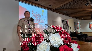 Niepodległa Polska Bankiet ZHP Polonia Michigan 2024 4K [upl. by Ailema]