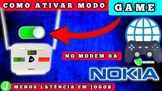 COMO ATIVAR MODO GAME TURBO NO NOKIA OI FIBRA PARA UMA MENOR LATÊNCIA EM JOGOS  2024 [upl. by Enilegna]